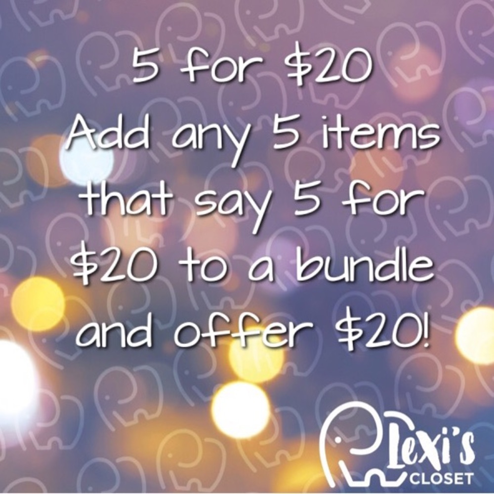 5 for $20 sale!